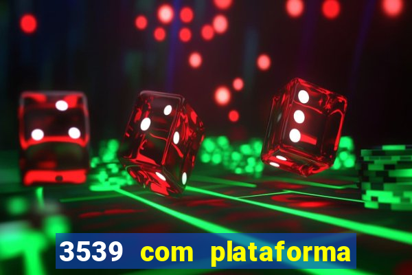 3539 com plataforma de jogos